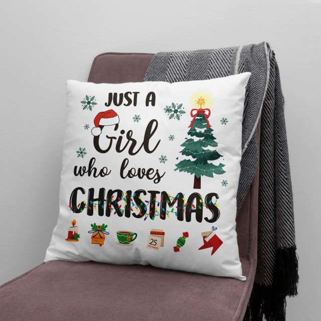 Just A Girl Who Loves Christmas Pillow