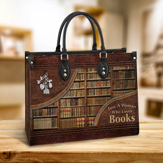 Just A Woman Who Loves Books Leather Bag - Women's Pu Leather Bag - Best Mother's Day Gifts
