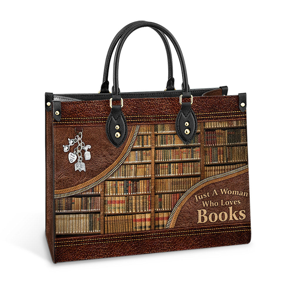 Just A Woman Who Loves Books Leather Bag - Women's Pu Leather Bag - Best Mother's Day Gifts