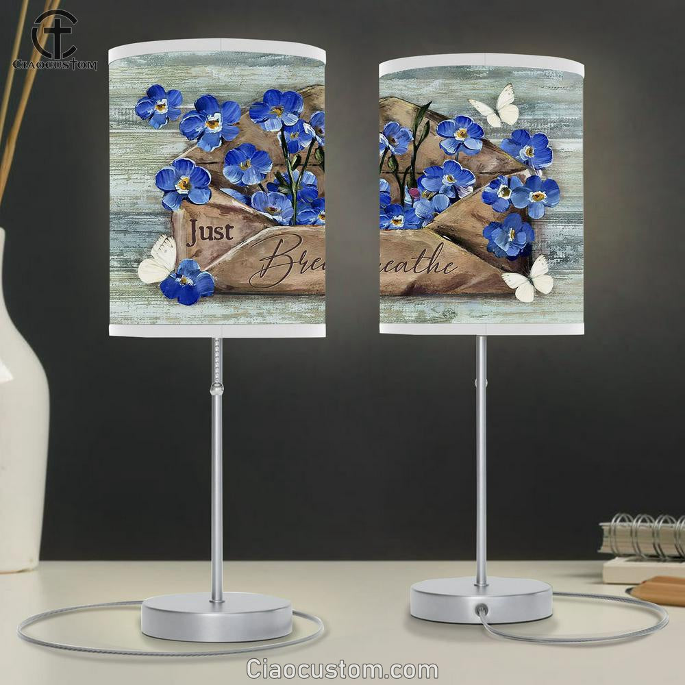 Just Breathe Blue Flower, White Butterfly Lamp Art Table Lamp - Christian Lamp Art - Religious Art