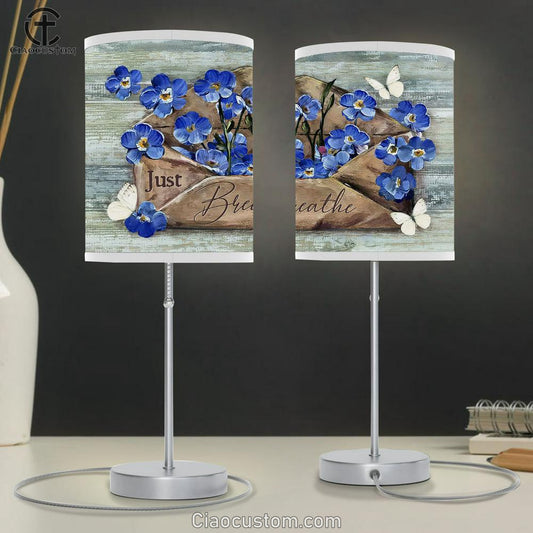 Just Breathe Blue Flower, White Butterfly Lamp Art Table Lamp - Christian Lamp Art - Religious Art