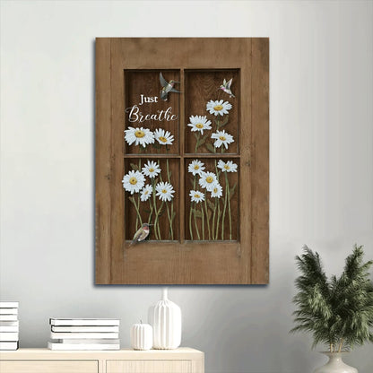 Just Breathe Canvas - Baby Daisy Flower- Hummingbird Canvas