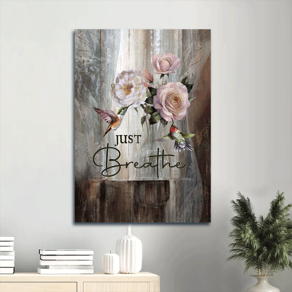 Just Breathe Canvas Prints - Abstract Art - Hummingbird Drawing - Rose Painting - White Peony Portrait Canvas - Gift For Religious Christian