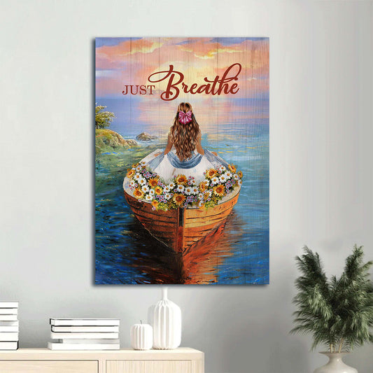 Just Breathe Canvas Wall Art - Beautiful Girl On The Boat - Watercolor Flower Elegant Girl Beautiful Sunset Portrait Canvas - Gift For Christian