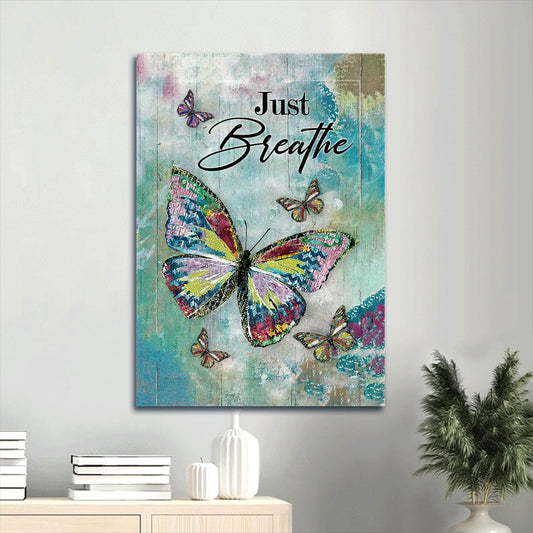 Just Breathe Canvas Wall Art - Butterfly Painting Canvas