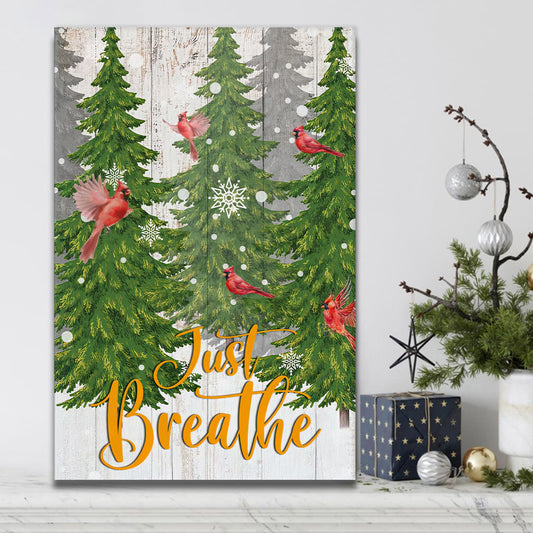 Just Breathe Cardinal Bird Christmas Wall Art Canvas Gifts - Religious Posters