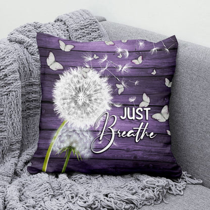 Just Breathe Dandelion Christian Pillow  Christian Home Decor