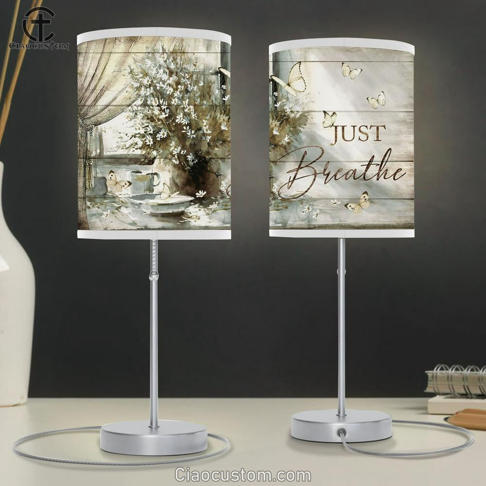 Just Breathe Flower Large Table Lamp - Christian Table Lamp Prints - Religious Table Lamp Art