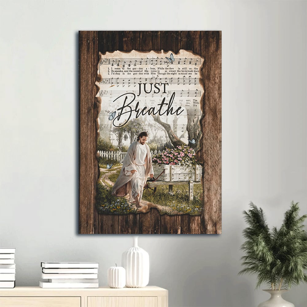Just Breathe Music Sheet Canvas Wall Art - Jesus Picture - Pretty Flower Garden Portrait Canvas - Gift For Christian