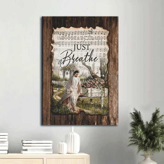 Just Breathe Music Sheet Canvas Wall Art - Jesus Picture - Pretty Flower Garden Portrait Canvas - Gift For Christian