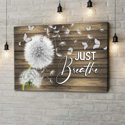 Just Breathe Wall Art Canvas- Christian Wall Art - Religious Wall Decor