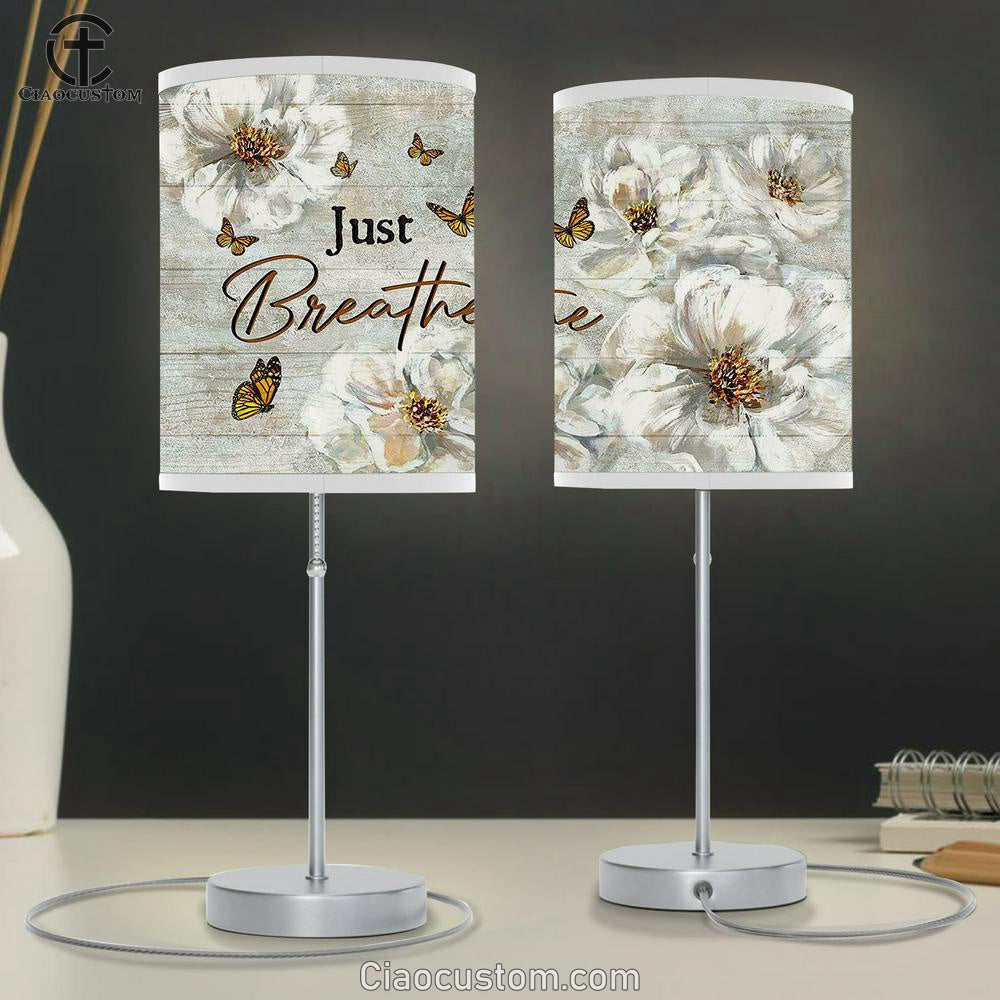 Just Breathe White Flower Yellow Butterfly Table Lamp Art - Bible Verse Lamp Art - Room Decor Christian