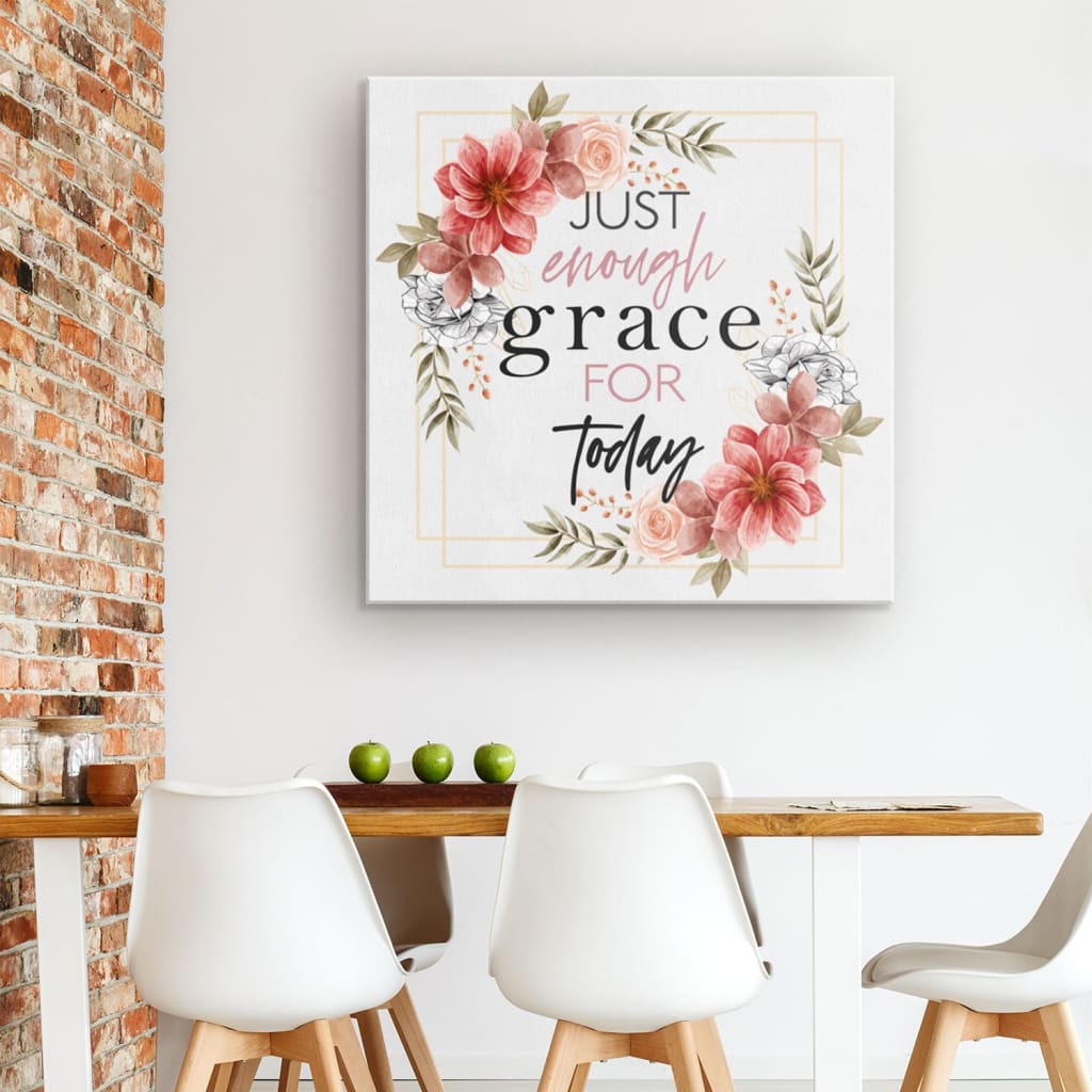 Just Enough Grace For Today Canvas Wall Art - Christian Wall Art - Religious Wall Decor