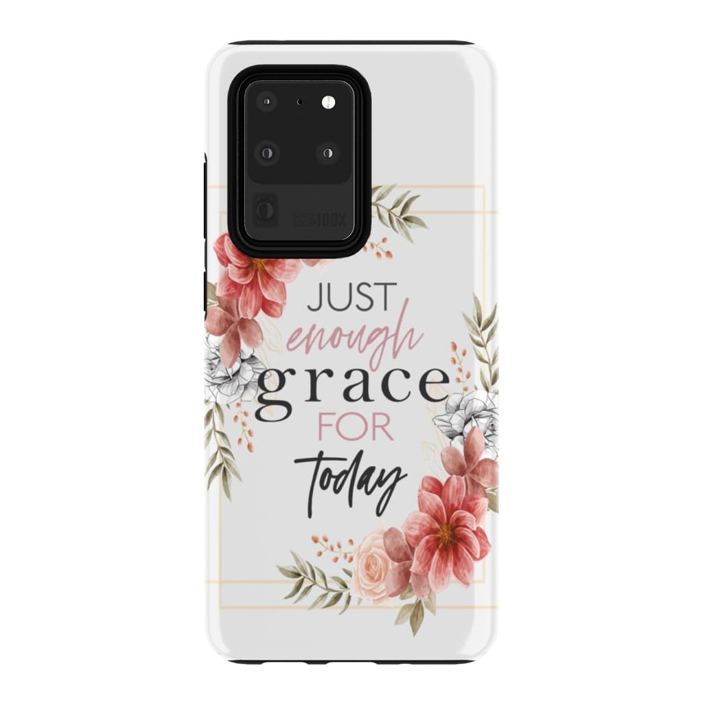 Just Enough Grace For Today Phone Case - Christian Phone Cases - Religious Phone Case