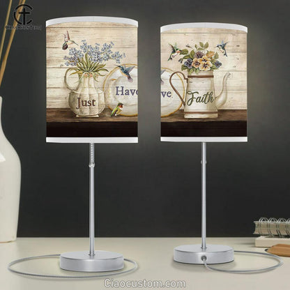 Just Have Faith Blue Small Flowers Hummingbirds Lamp Art Table Lamp - Christian Lamp Art - Religious Art