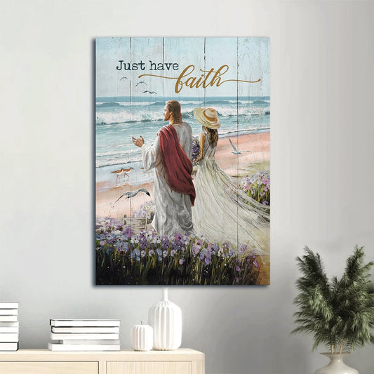 Just Have Faith Canvas Wall Art - The Girl Walk With Jesus Canvas Gift