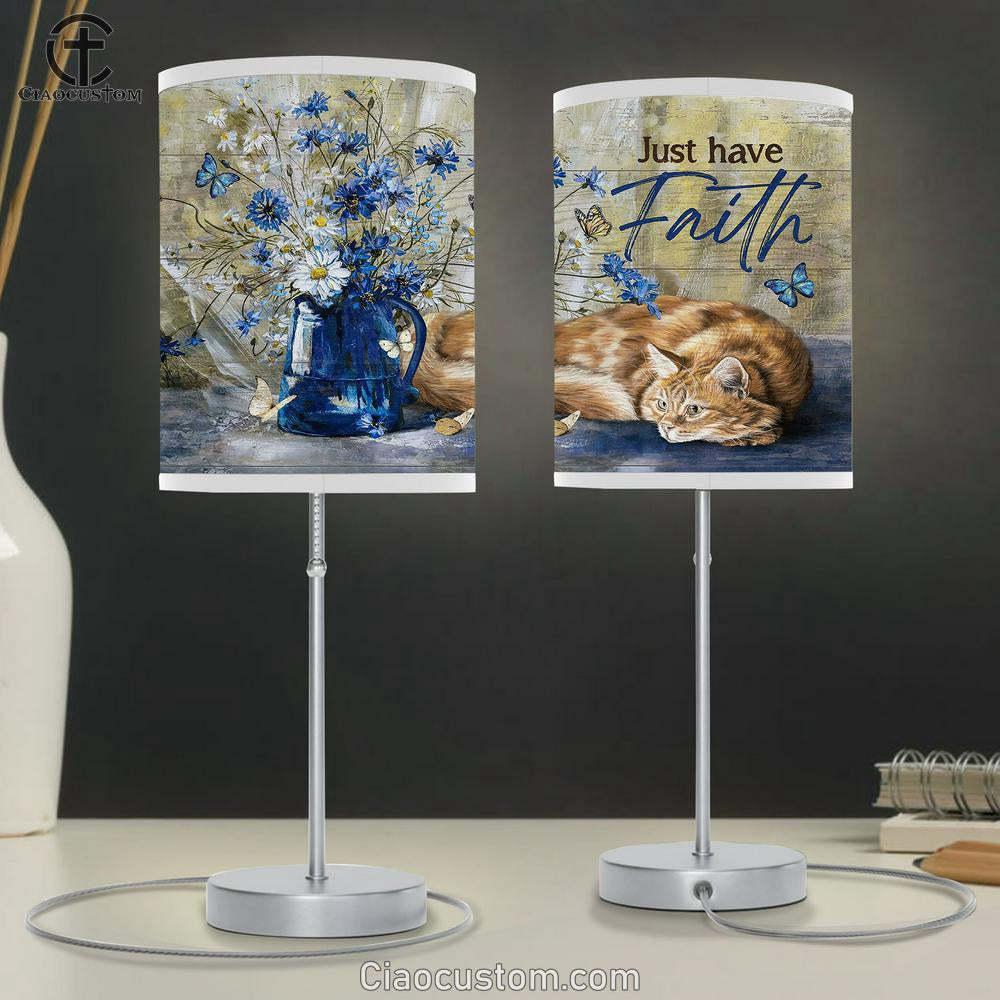 Just Have Faith Daisy Tabby Cat Lamp Art Table Lamp - Christian Lamp Art - Religious Art