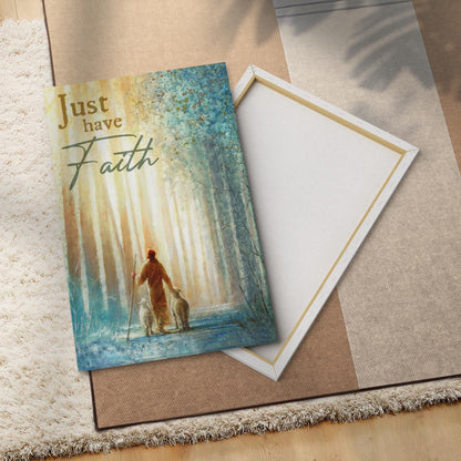 Just Have Faith He Leadeth Me Canvas - Jesus And Sheep Canvas - Jesus Canvas - God Canvas - Christian Wall Art