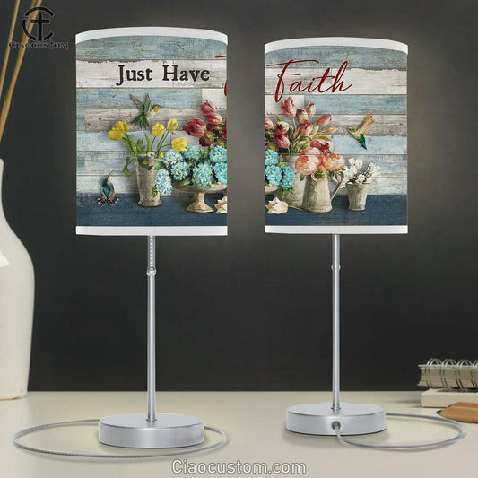 Just Have Faith Hummingbird Types Of Flowers Table Lamp Art - Christian Lamp Art Decor - Bible Verse Table Lamp