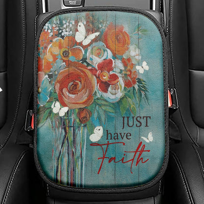 Just Have Faith Roses Seat Box Cover, Christian Car Center Console Cover, Bible Verse Car Interior Accessories