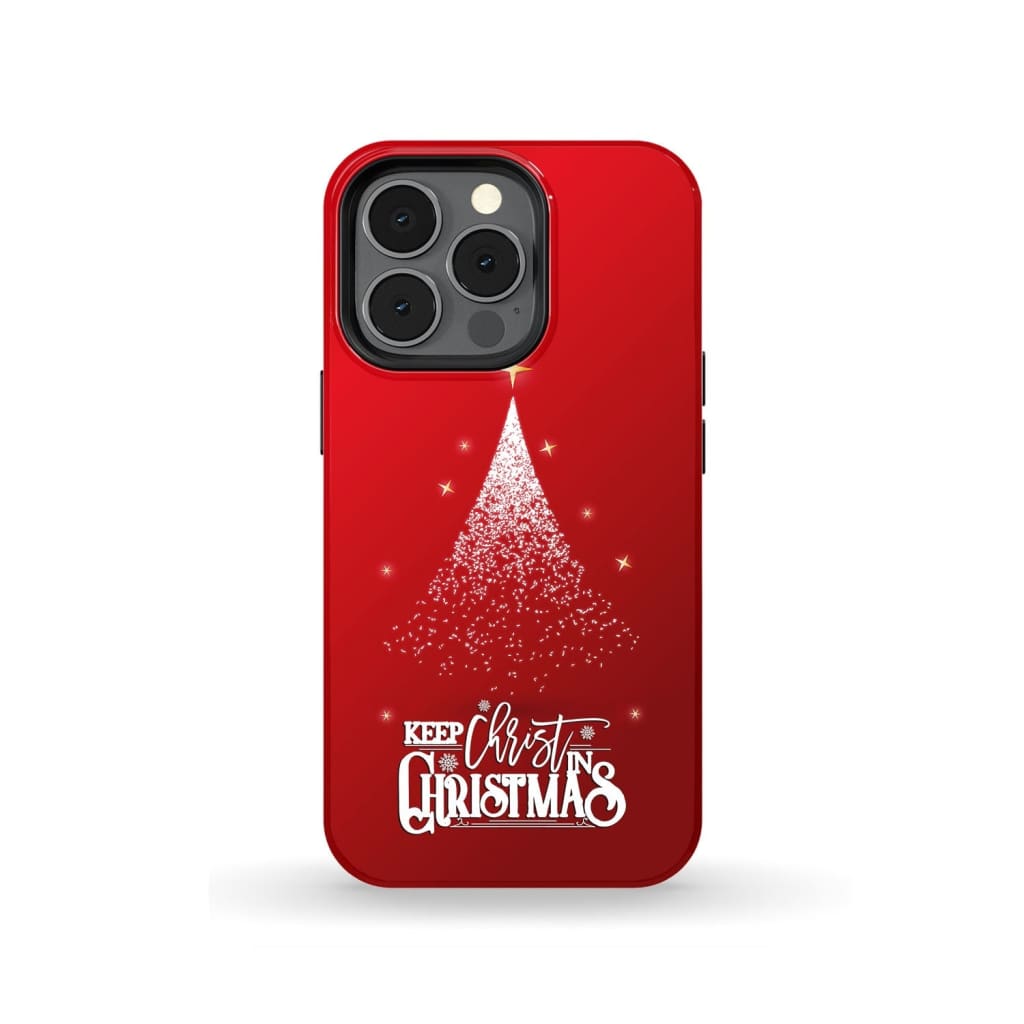 Keep Christ In Christmas Phone Case - Inspirational Bible Scripture iPhone Cases