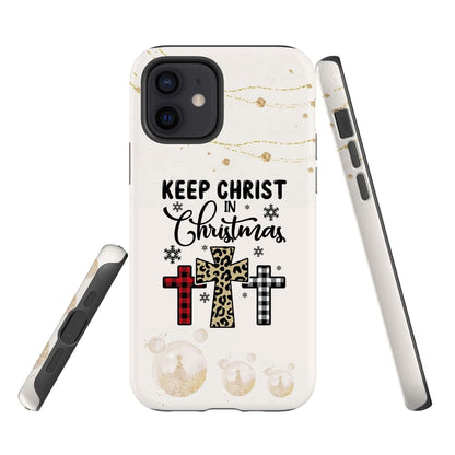 Keep Christ In Christmas Three Crosses Phone Case - Inspirational Bible Scripture iPhone Cases