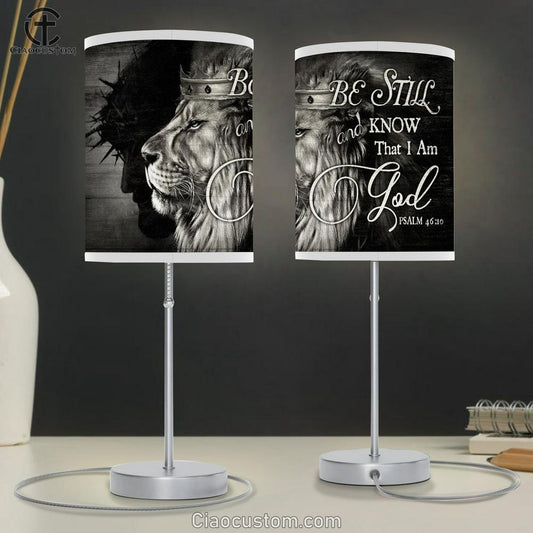 King Of Kings Jesus Black And White Background Be Still And Know That I Am God Table Lamp