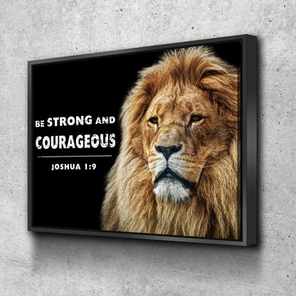 King Of Lions Joshua 19 Be Strong And Courageous Wall Art - Christian Canvas Wall Art