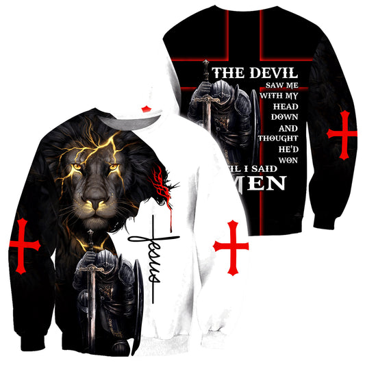 Knight Templar The Devil Saw Me With My Head Down And Though He'd Won Until I Said Amen - Christian Sweatshirt For Women & Men