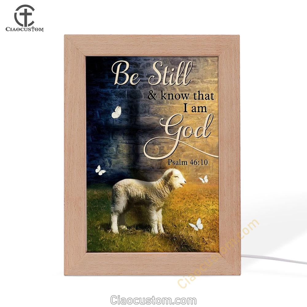 Lamb Of God Cross Be Still And Know That I Am God Frame Lamp
