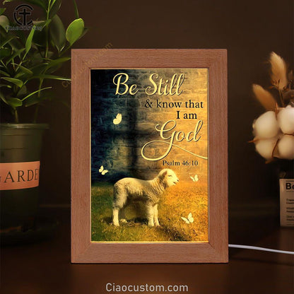 Lamb Of God Cross Be Still And Know That I Am God Frame Lamp