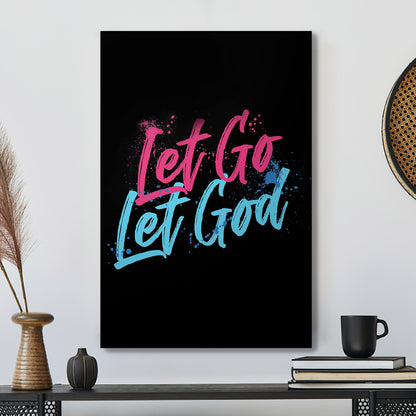 Let Go Let God - Christian Canvas Prints - Faith Canvas - Bible Verse Canvas - Ciaocustom