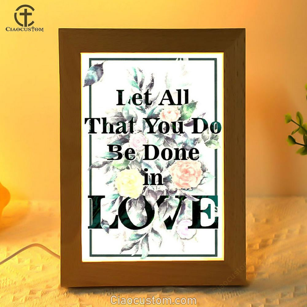 Let All That You Do Be Done In Love Bible Verse Wooden Lamp Art - Bible Verse Wooden Lamp - Scripture Night Light