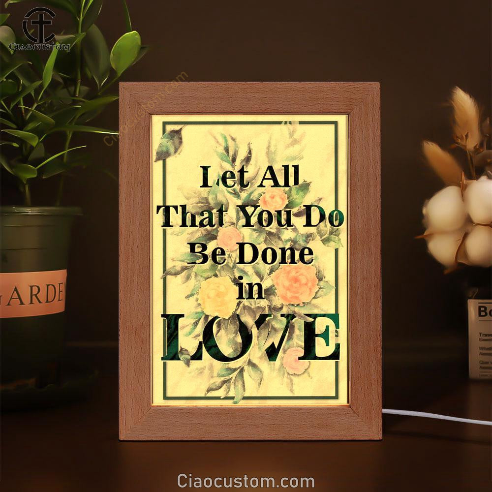 Let All That You Do Be Done In Love Bible Verse Wooden Lamp Art - Bible Verse Wooden Lamp - Scripture Night Light