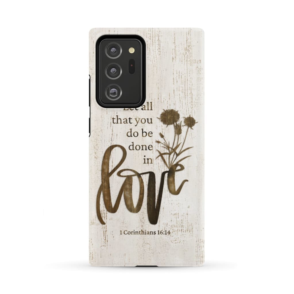 Let All That You Do Be Done In Love Wildflowers Bible Verse Phone Case - Scripture Phone Cases - Iphone Cases Christian