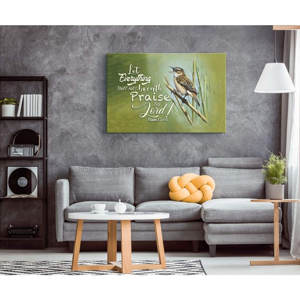 Let Everything That Has Breath Psalm 1506 Bible Verse Wall Art Canvas - Religious Wall Decor