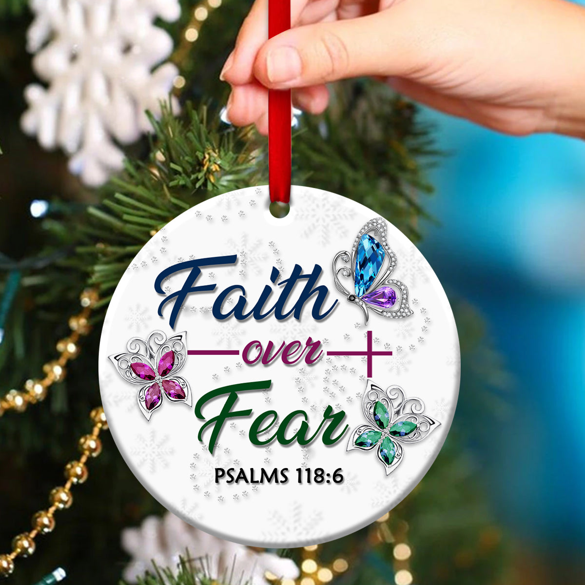 Let Faith Be Bigger Than Fear - Butterfly Ceramic Circle Ornament - Ornaments Hanging Gift - Nativity Ornaments