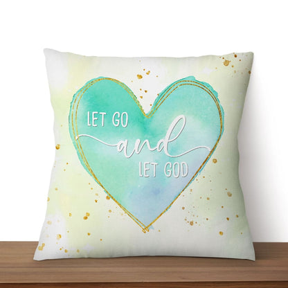 Let Go And Let God Pillow -  Christian Pillow