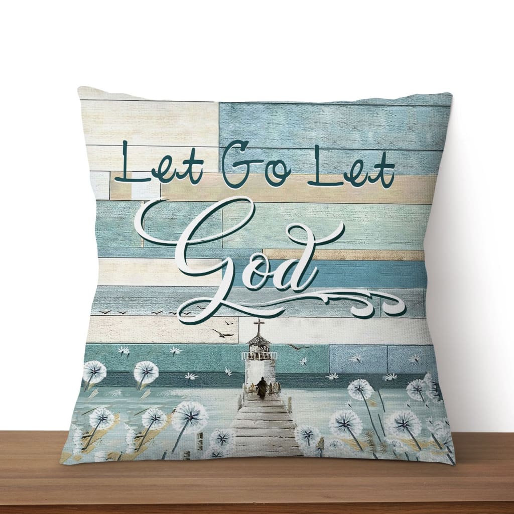 Let Go Let God Throw Pillow - Christian Pillows
