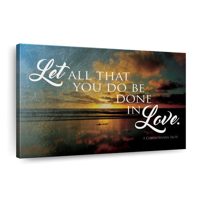 Let Love Canvas Wall Art - Christian Canvas Wall Art - Religious Wall Art Canvas