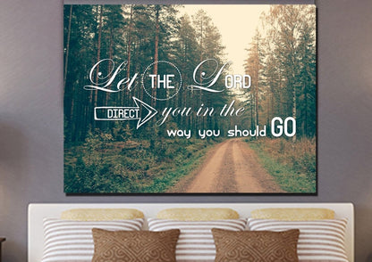 Let The Lord Direct You In The Way You Should Go Canvas Wall Art Print - Christian Canvas Wall Art