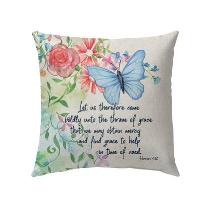 Let Us Therefore Come Boldly Hebrews 416 Bible Verse Pillow