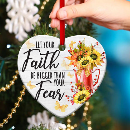 Let Your Faith Be Bigger Than Fear - Sunflower Christian Ceramic Heart Ornament - Funny Ornament