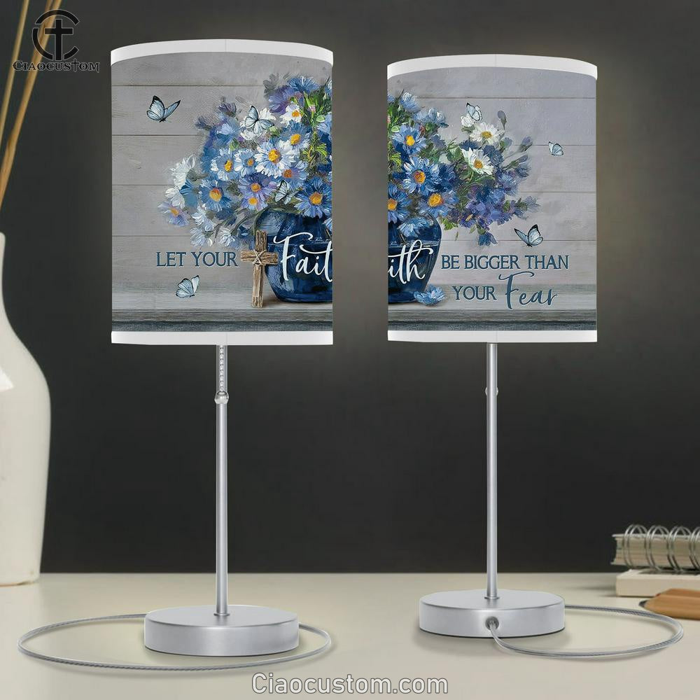Let Your Faith Be Bigger Than Your Fear Blue Flower Butterfly Table Lamp For Bedroom - Bible Verse Table Lamp - Religious Room Decor