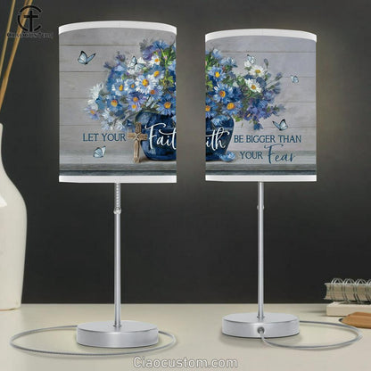 Let Your Faith Be Bigger Than Your Fear Blue Flower Butterfly Table Lamp For Bedroom - Bible Verse Table Lamp - Religious Room Decor