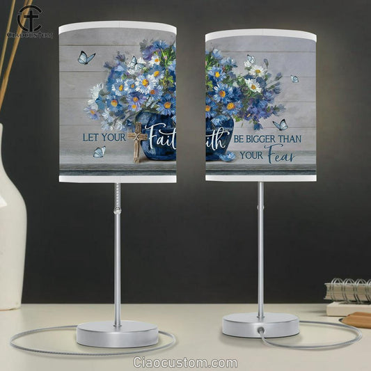 Let Your Faith Be Bigger Than Your Fear Blue Flower Butterfly Table Lamp For Bedroom - Bible Verse Table Lamp - Religious Room Decor
