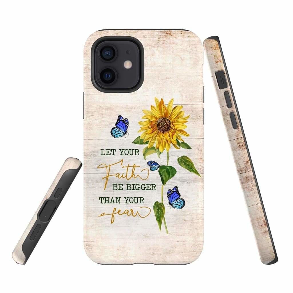 Let Your Faith Be Bigger Than Your Fear Butterfly Sunflower Christian Phone Case - Scripture Phone Cases - Iphone Cases Christian