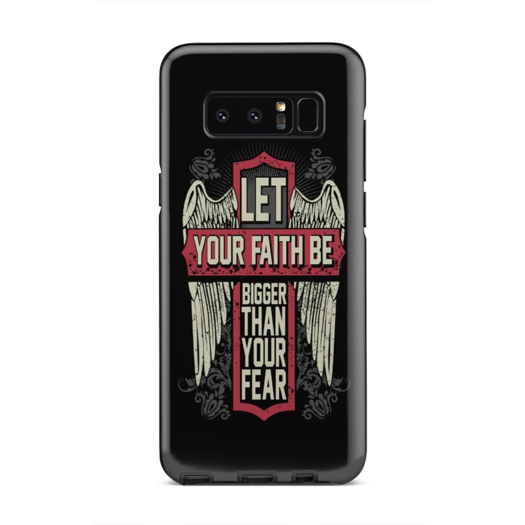 Let Your Faith Be Bigger Than Your Fear Christian Phone Case - Inspirational Bible Scripture iPhone Cases