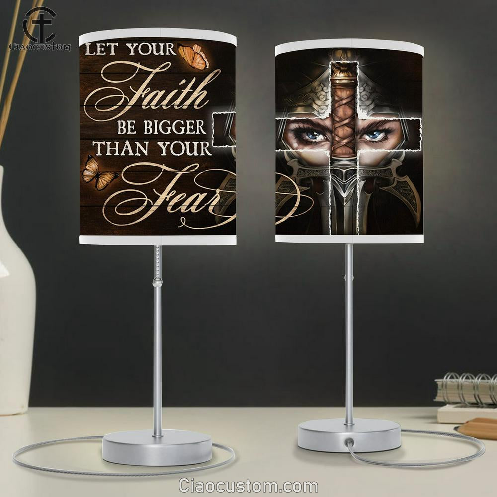 Let Your Faith Be Bigger Than Your Fear Female Warrior Large Table Lamp - Christian Table Lamp Prints - Religious Table Lamp Art