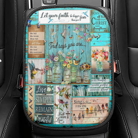 Let Your Faith Be Bigger Than Your Fear Humming Bird Seat Box Cover, Christian Car Center Console Cover, Religious Car Interior Accessories